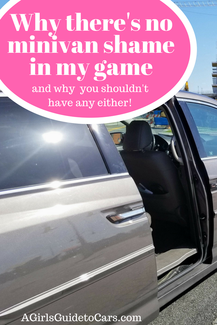 No Minivan Shame: 6 Reasons A Minivan is the Best Thing Ever 9 Don'T Let Minivan Shame Stop You From Driving The Minivan You Need In Your Life. It Is One Of The Best Family Cars For The Money Too!